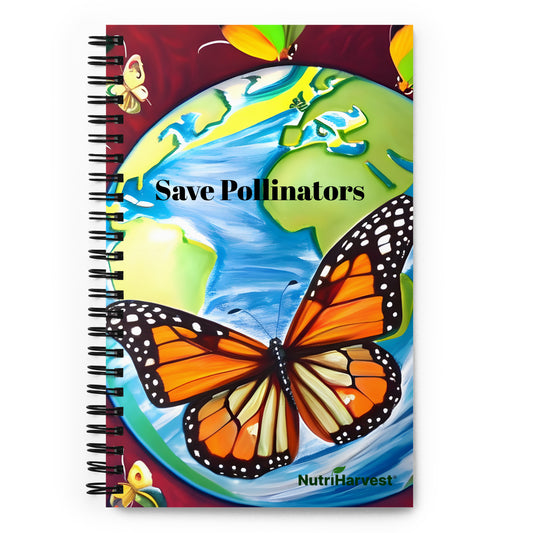 Spiral Notebook Save Pollinators Save Pollinators Earth Monarch